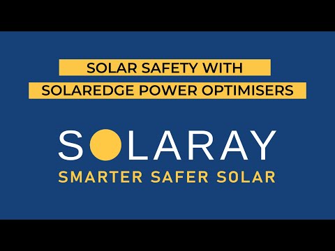 How SolarEdge Power Optimisers make your Solar Safer